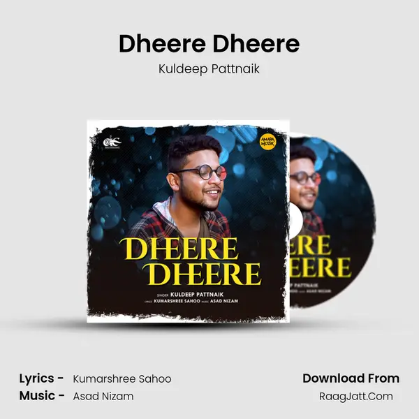 Dheere Dheere MP3 Song by Kuldeep Pattnaik Cover