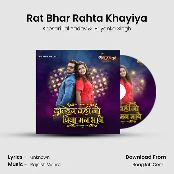 Rat Bhar Rahta Khayiya mp3 song