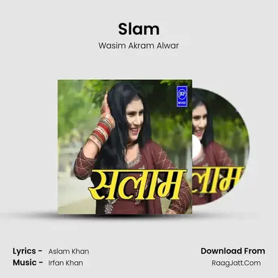 Slam MP3 Song by Wasim Akram Alwar Cover