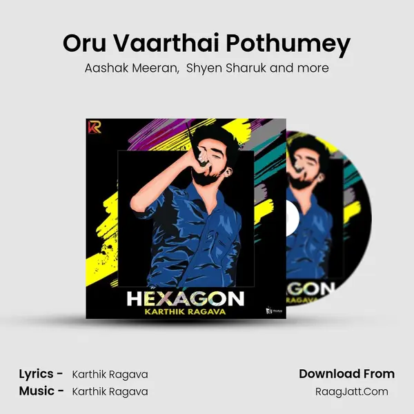Oru Vaarthai Pothumey MP3 Song by Aashak Meeran Cover
