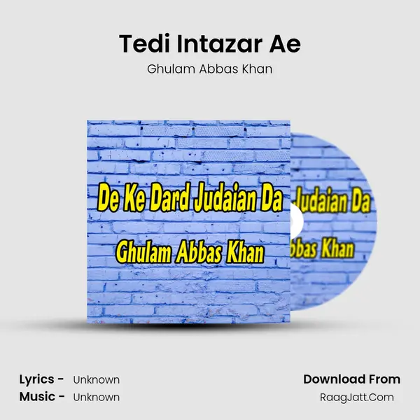 Tedi Intazar Ae mp3 song