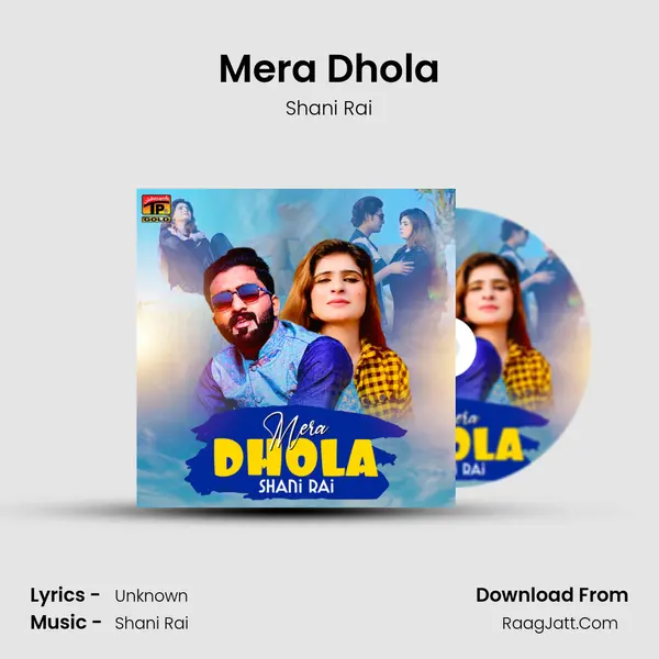 Mera Dhola - Single - Shani Rai