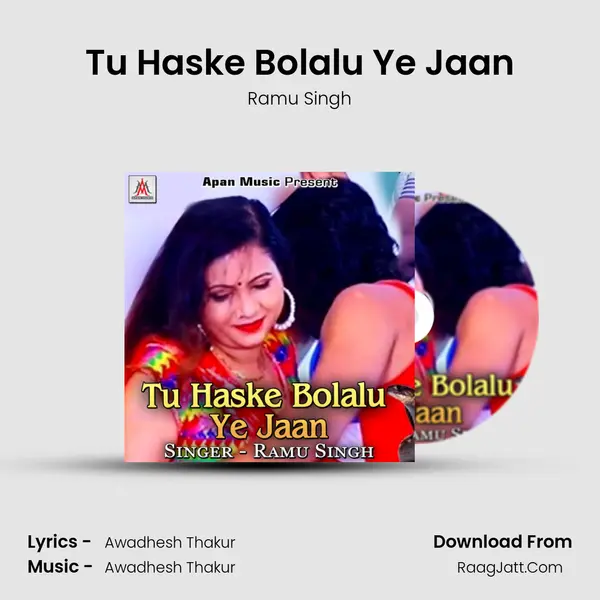 Tu Haske Bolalu Ye Jaan MP3 Song by Ramu Singh Cover
