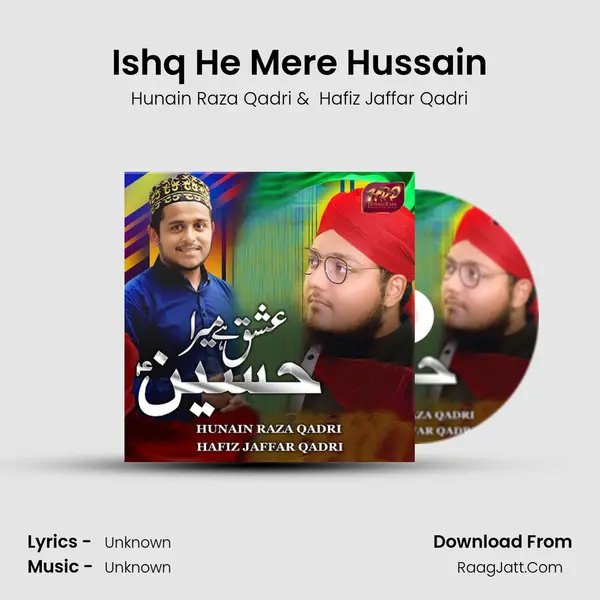 Ishq He Mere Hussain mp3 song