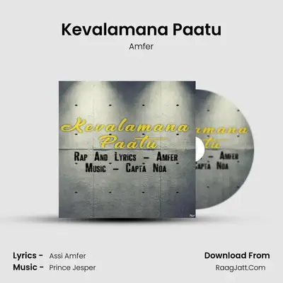 Kevalamana Paatu MP3 Song by Amfer Cover