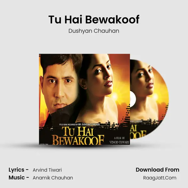 Tu Hai Bewakoof mp3 song