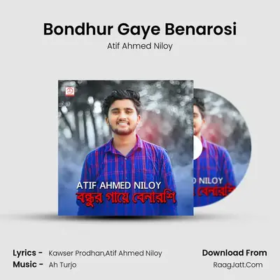 Bondhur Gaye Benarosi - 