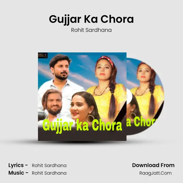 Gujjar Ka Chora MP3 Song by Rohit Sardhana Cover
