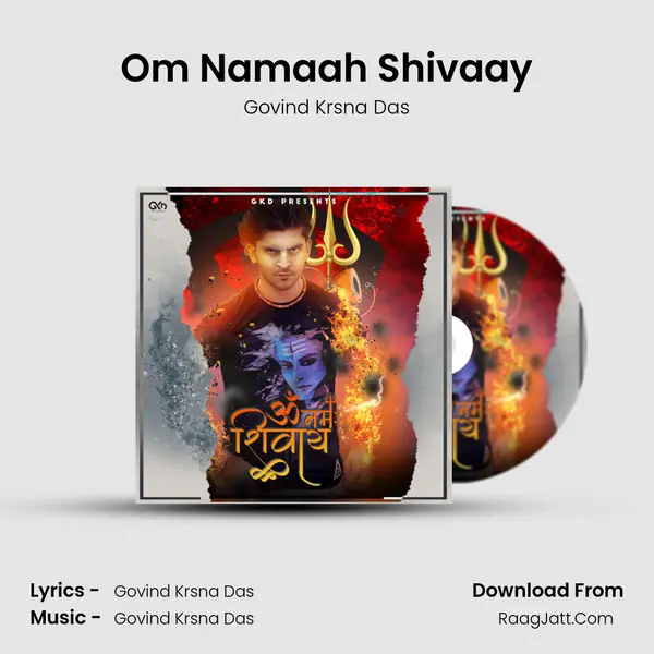 Om Namaah Shivaay MP3 Song by Govind Krsna Das Cover
