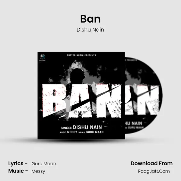 Ban MP3 Song by Dishu Nain Cover