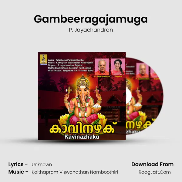 Gambeeragajamuga MP3 Song by P. Jayachandran Cover