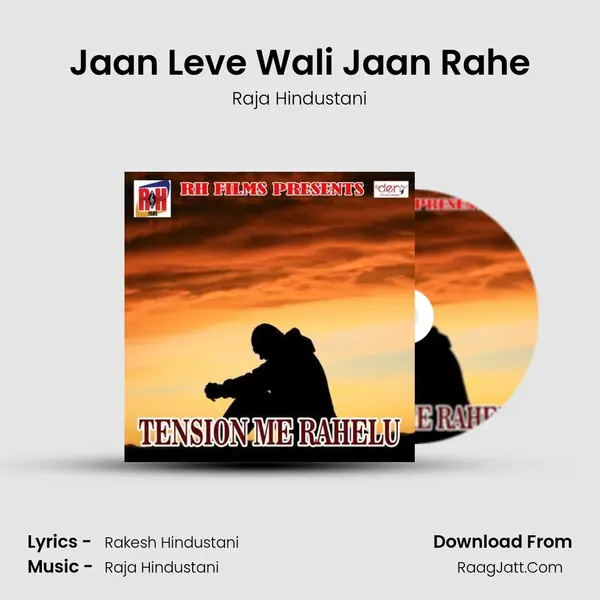 Jaan Leve Wali Jaan Rahe MP3 Song by Raja Hindustani Cover