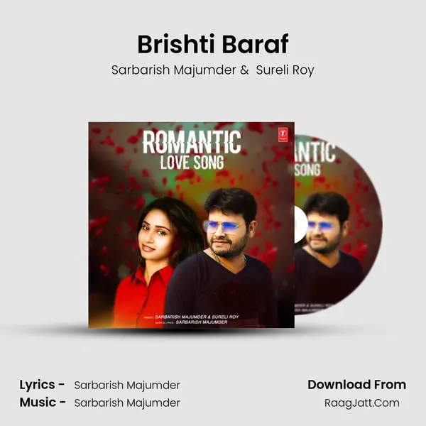 Brishti Baraf MP3 Song by Sarbarish Majumder Cover