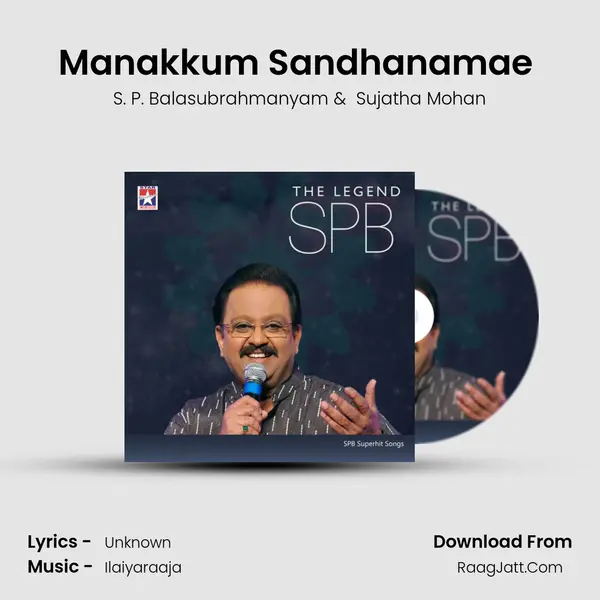 Manakkum Sandhanamae (From 