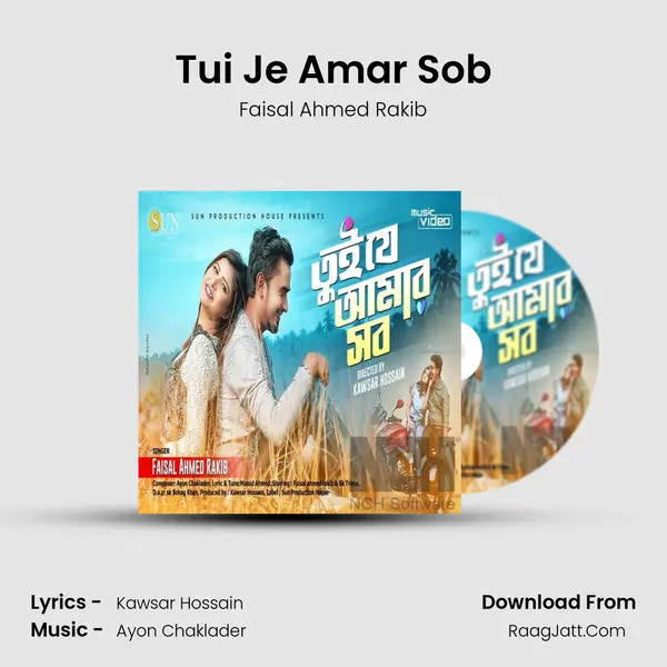Tui Je Amar Sob MP3 Song by Faisal Ahmed Rakib Cover