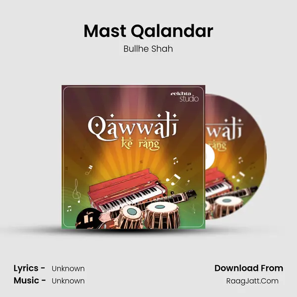 Mast Qalandar MP3 Song by Bullhe Shah Cover