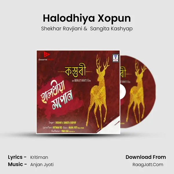 Halodhiya Xopun - 