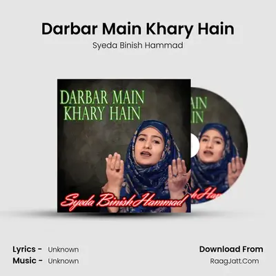 Darbar Main Khary Hain - 
