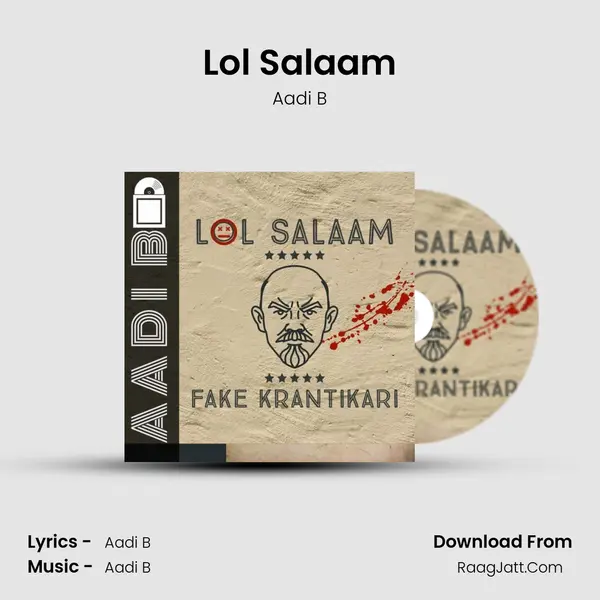 Lol Salaam MP3 Song by Aadi B Cover