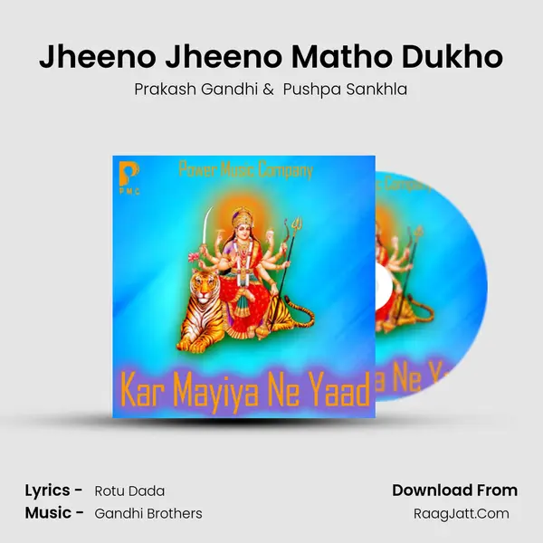 Jheeno Jheeno Matho Dukho MP3 Song by Prakash Gandhi Cover