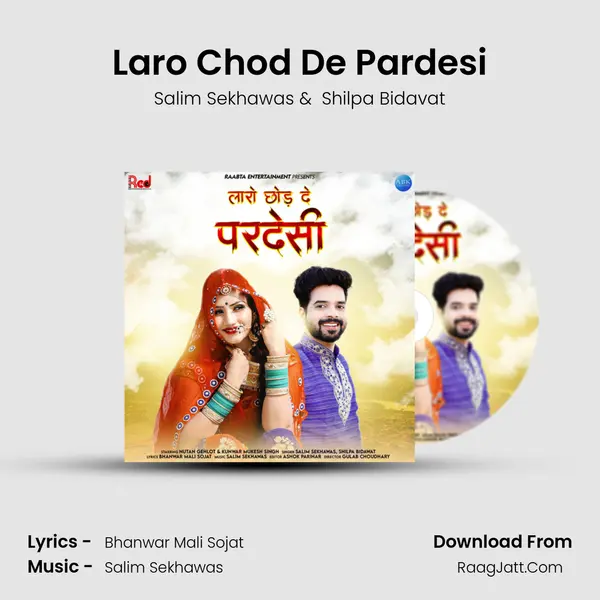 Laro Chod De Pardesi - Salim Sekhawas