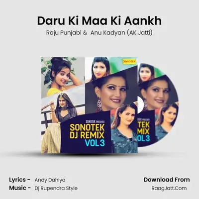 Daru Ki Maa Ki Aankh MP3 Song by Raju Punjabi Cover