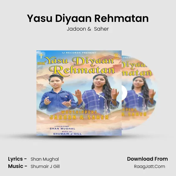 Yasu Diyaan Rehmatan MP3 Song by Jadoon Cover