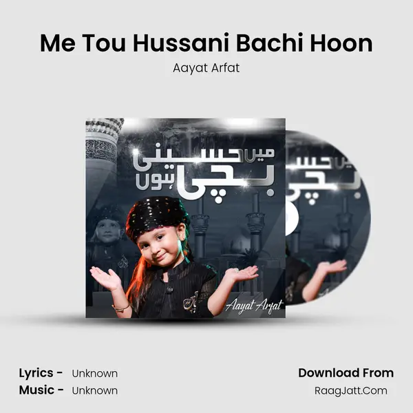 Me Tou Hussani Bachi Hoon MP3 Song by Aayat Arfat Cover