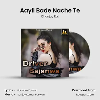 Aayil Bade Nache Te MP3 Song by Dhanjay Raj Cover