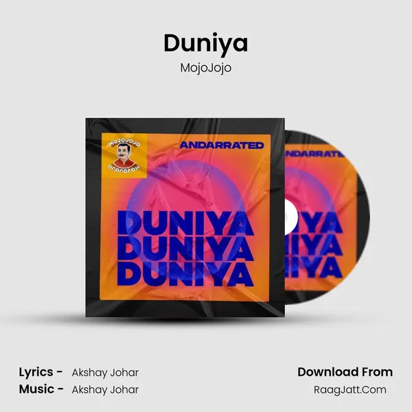 Duniya MP3 Song by MojoJojo Cover
