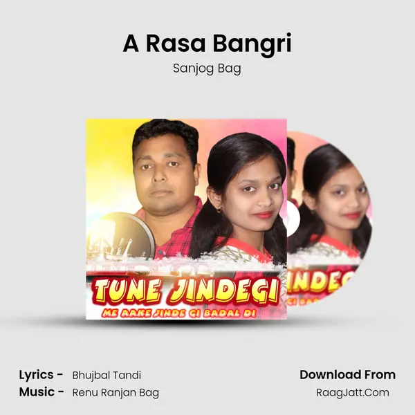 A Rasa Bangri MP3 Song by Sanjog Bag Cover