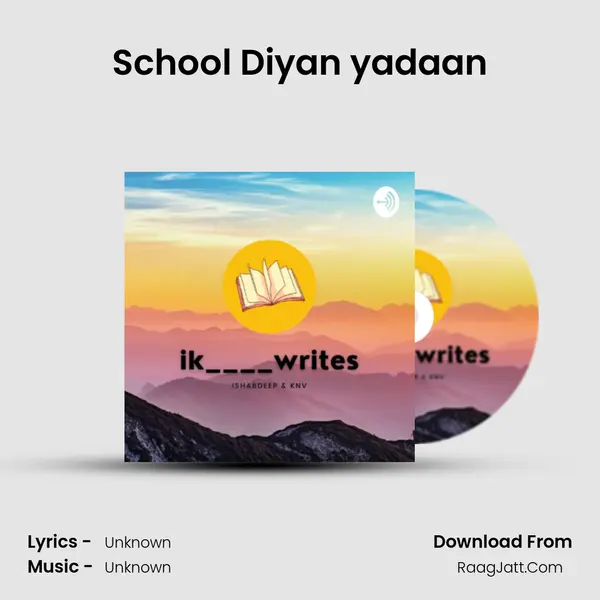 School Diyan yadaan MP3 Song by  Cover