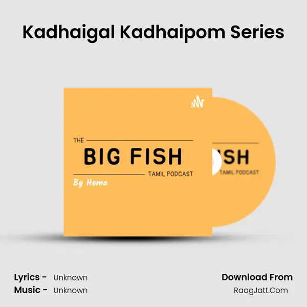 Kadhaigal Kadhaipom Series MP3 Song by  Cover