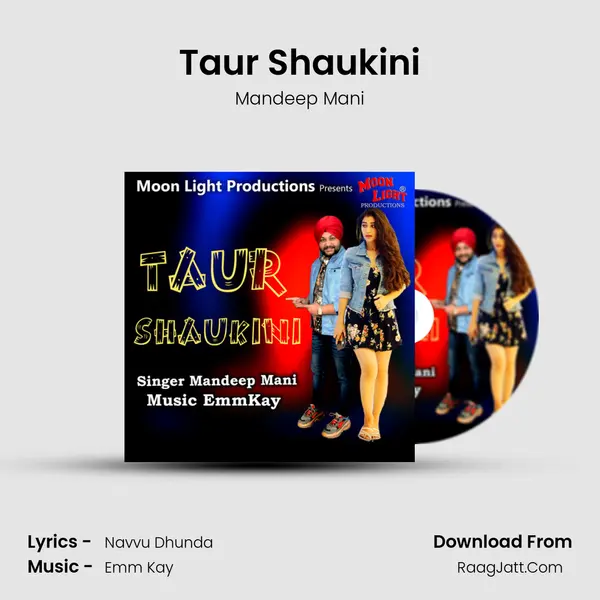 Taur Shaukini MP3 Song by Mandeep Mani Cover