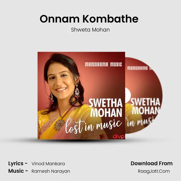 Onnam Kombathe (From - Ottamandaram) MP3 Song by Shweta Mohan Cover