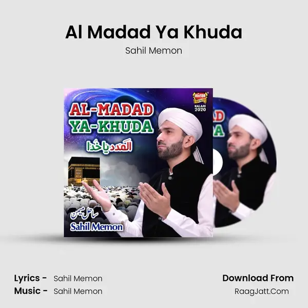 Al Madad Ya Khuda MP3 Song by Sahil Memon Cover