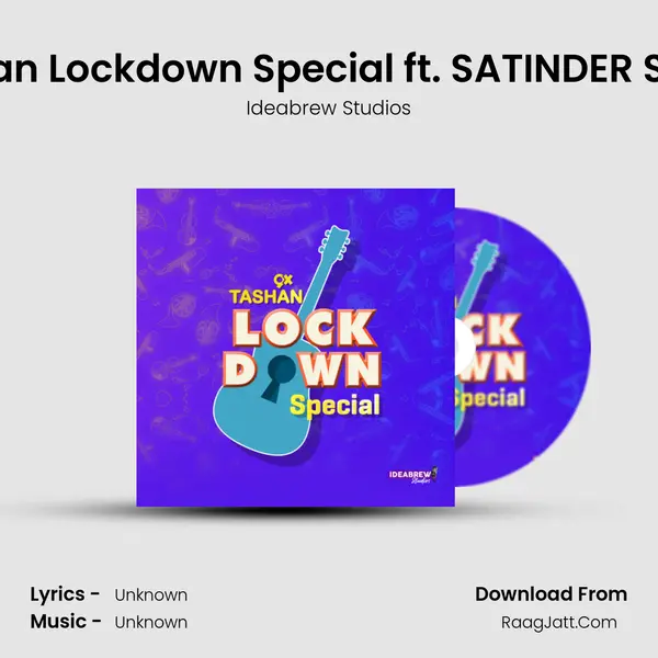 9x Tashan Lockdown Special ft. SATINDER SARTAAJ MP3 Song by Ideabrew Studios Cover