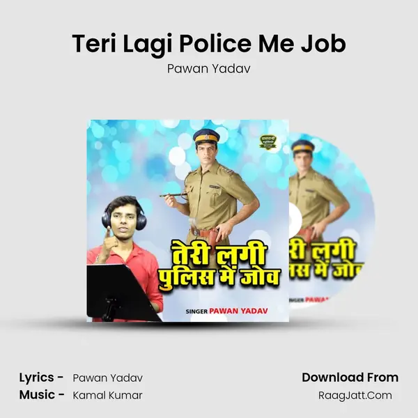 Teri Lagi Police Me Job mp3 song