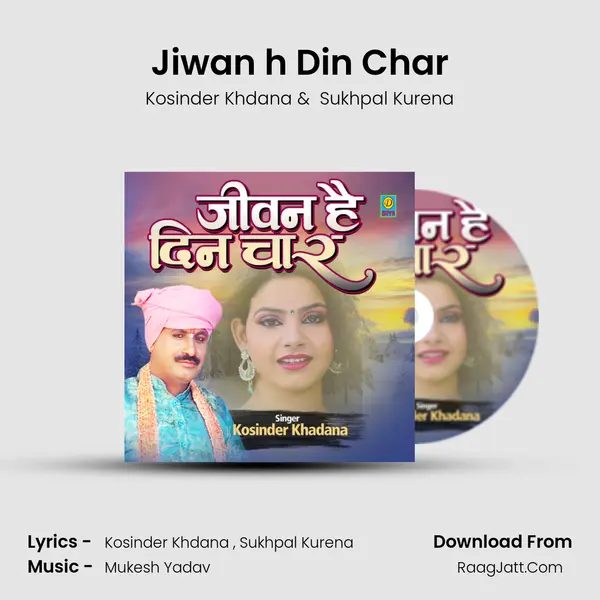 Jiwan h Din Char MP3 Song by Kosinder Khdana Cover