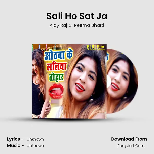 Sali Ho Sat Ja MP3 Song by Ajay Raj Cover