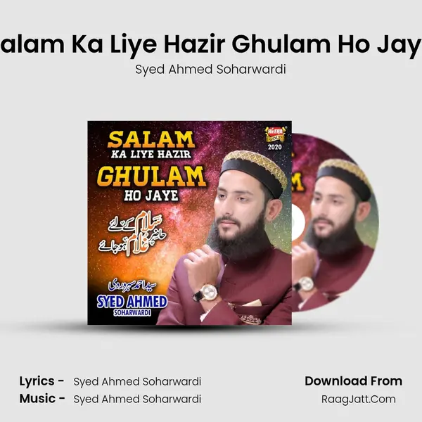 Salam Ka Liye Hazir Ghulam Ho Jaye mp3 song