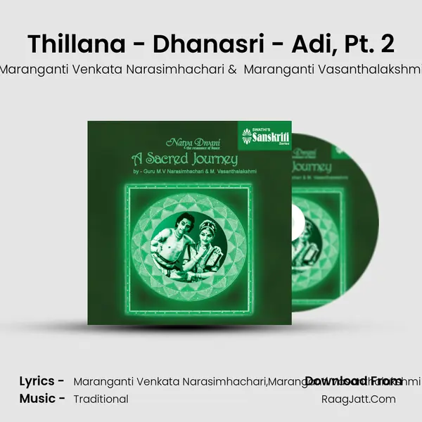 Thillana - Dhanasri - Adi, Pt. 2 MP3 Song by Maranganti Venkata Narasimhachari Cover
