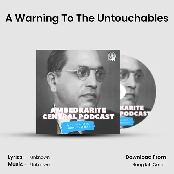 A Warning To The Untouchables MP3 Song by  Cover