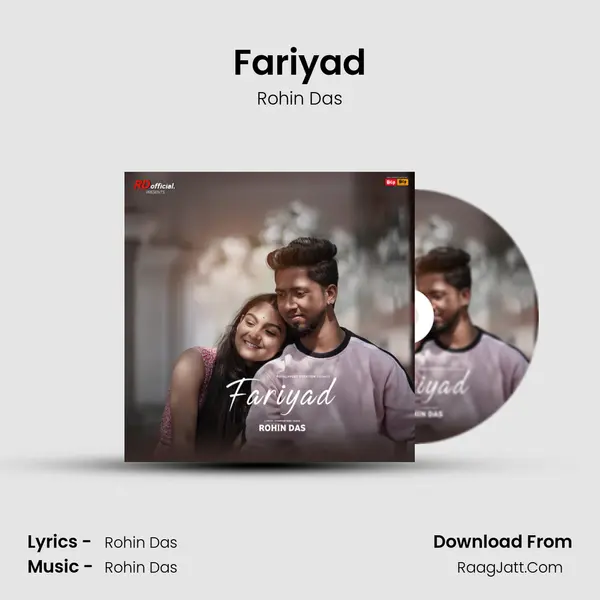 Fariyad MP3 Song by Rohin Das Cover