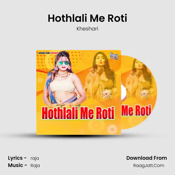 Hothlali Me Roti MP3 Song by Kheshari Cover
