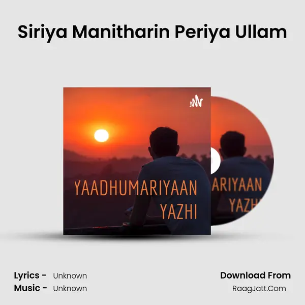 Siriya Manitharin Periya Ullam MP3 Song by  Cover