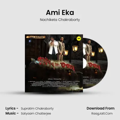 Ami Eka MP3 Song by Nachiketa Chakraborty Cover
