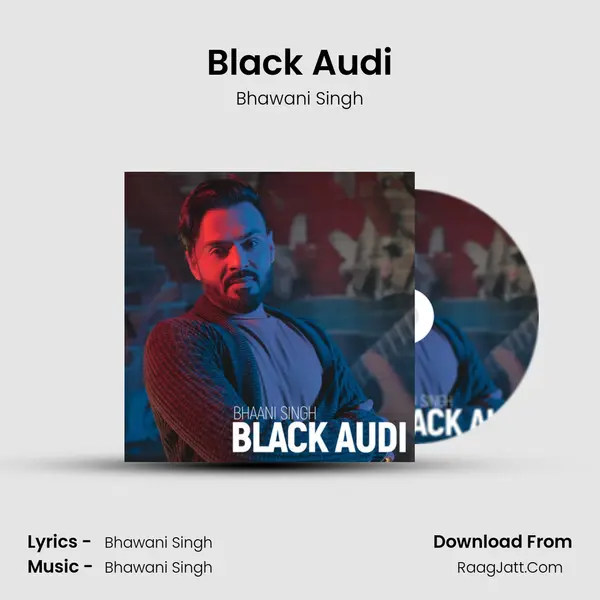 Black Audi MP3 Song by Bhawani Singh Cover