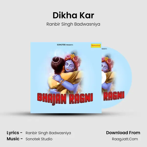 Dikha Kar MP3 Song by Ranbir Singh Badwasniya Cover