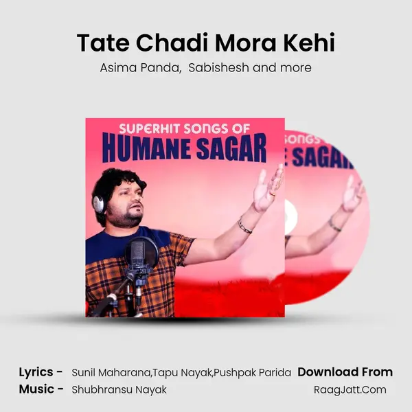 Tate Chadi Mora Kehi MP3 Song by Asima Panda Cover